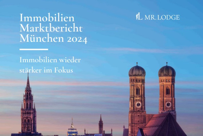 Münchens Immobilienmarkt 2024: Resilienz trifft auf Rendite – Wie Preisanpassungen Investoren anlocken, analysiert von Mr. Lodge